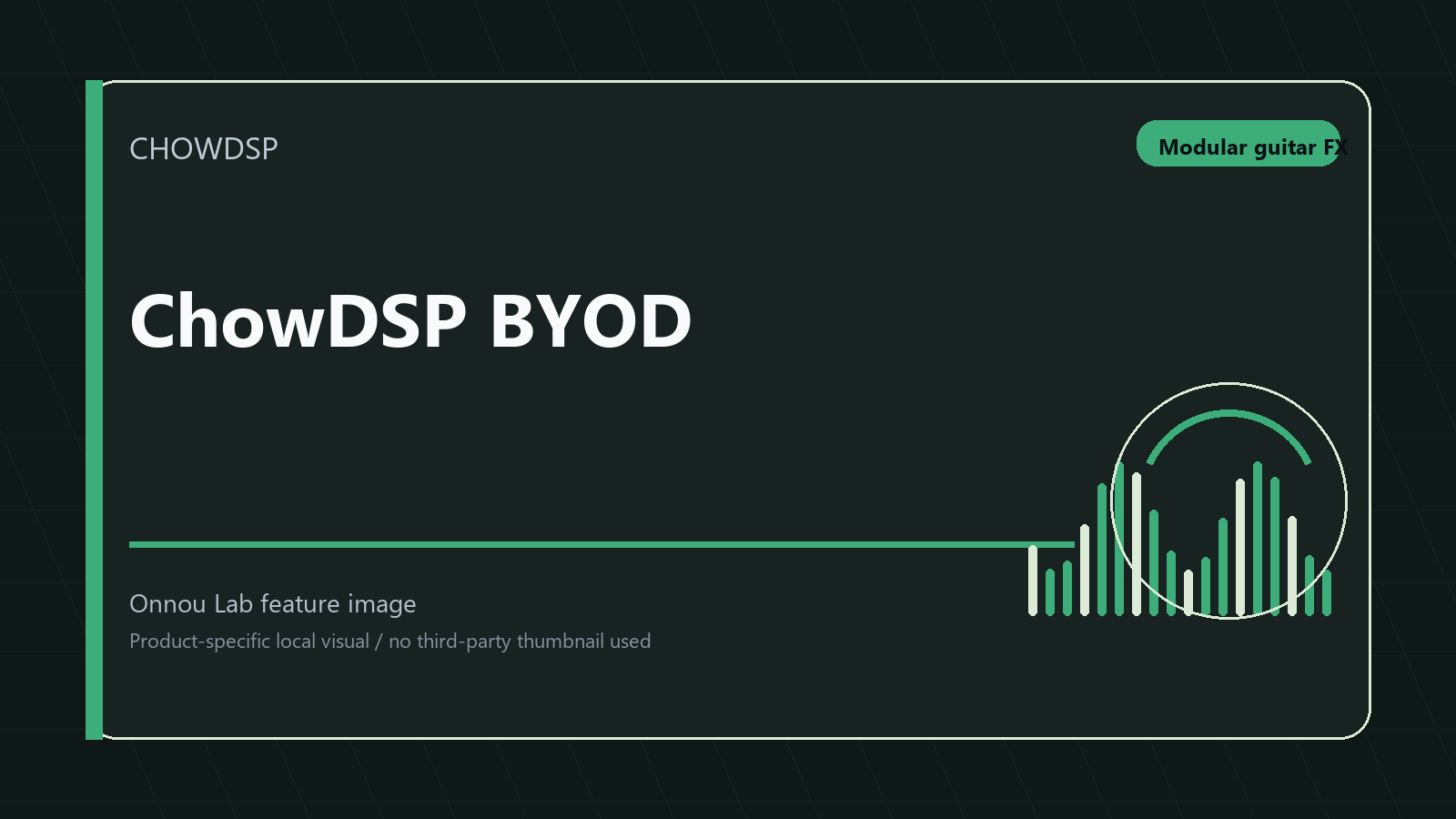 ChowDSP BYOD