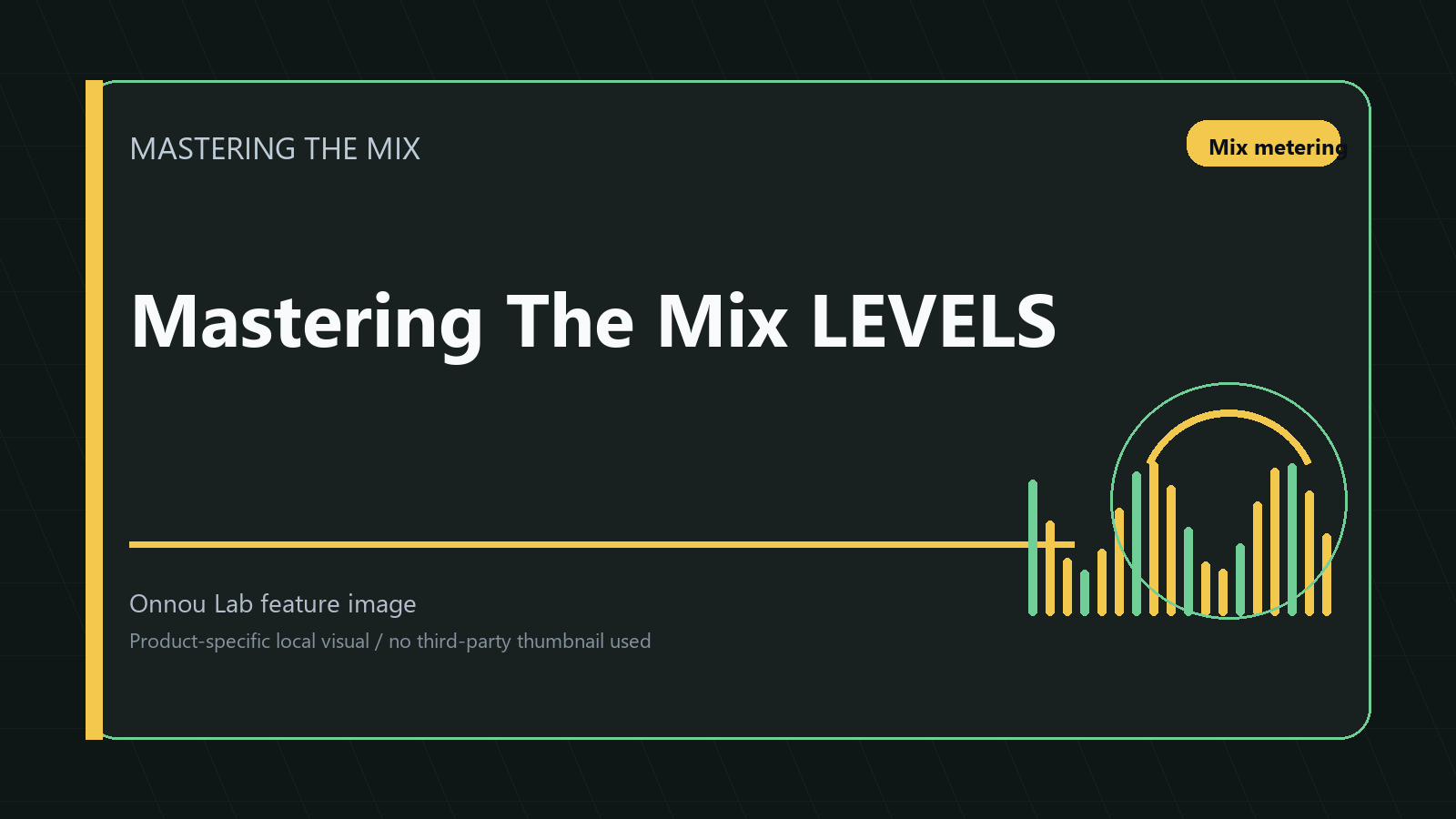 Mastering The Mix LEVELS