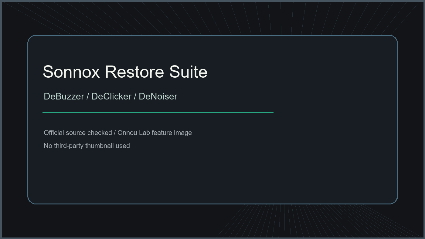 Sonnox Restore Suite