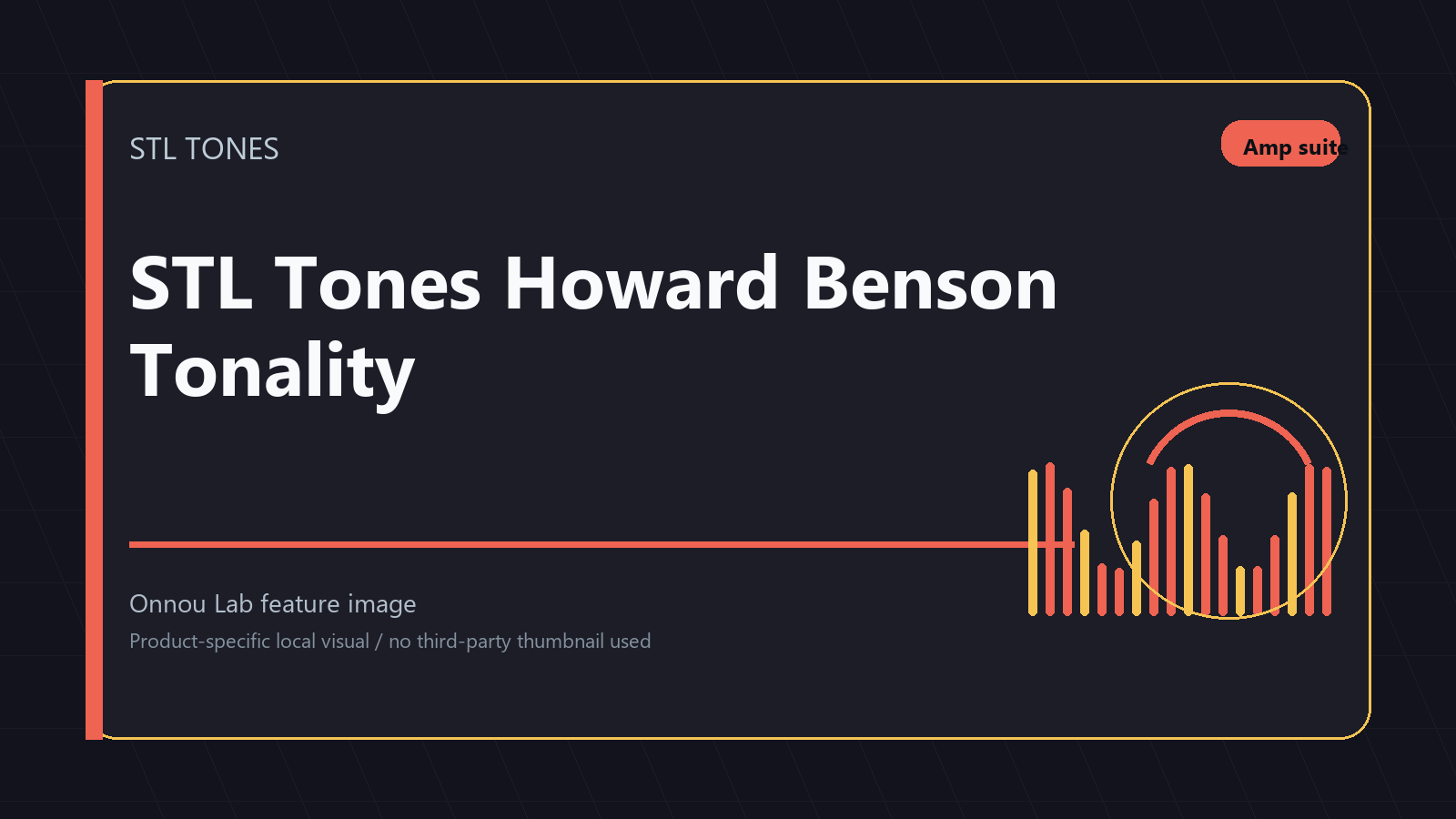 STL Tones Howard Benson Tonality