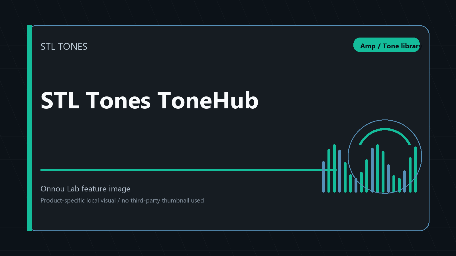 STL Tones ToneHub